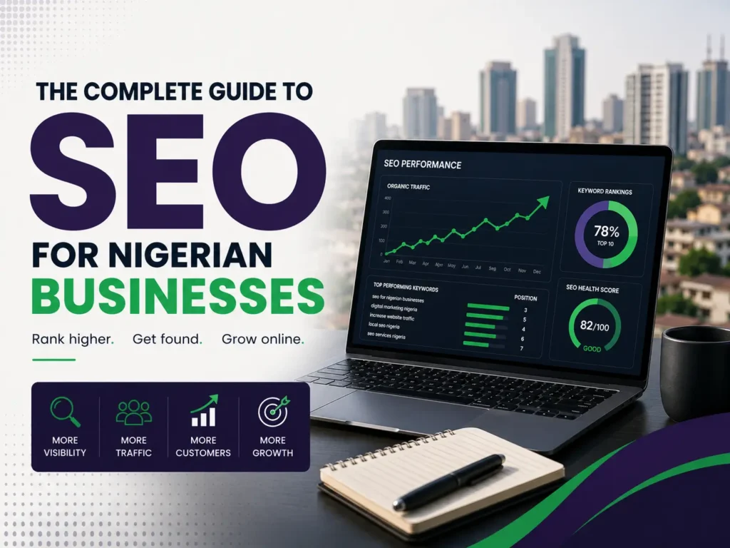 The complete guide to SEO for Nigerian businesses